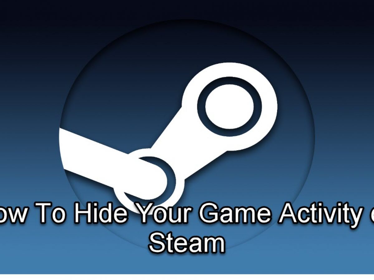 how to remove something from recent activity steam