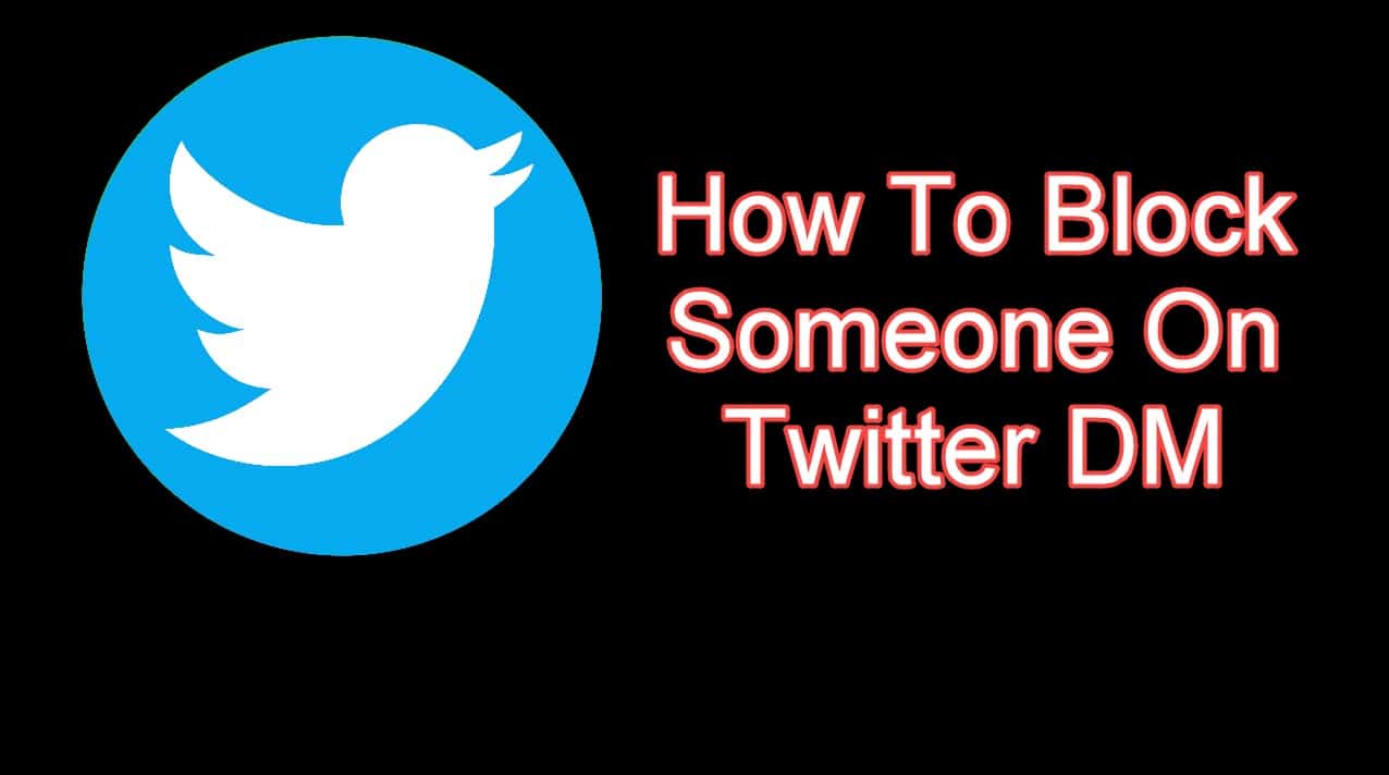 How To Block Someone On Twitter DM Quick and Easy Way