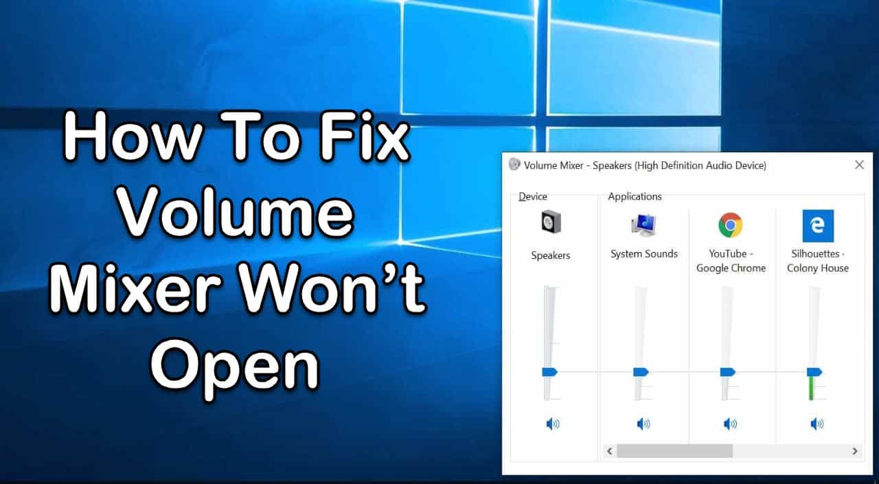 cannot open volume mixer windows 10
