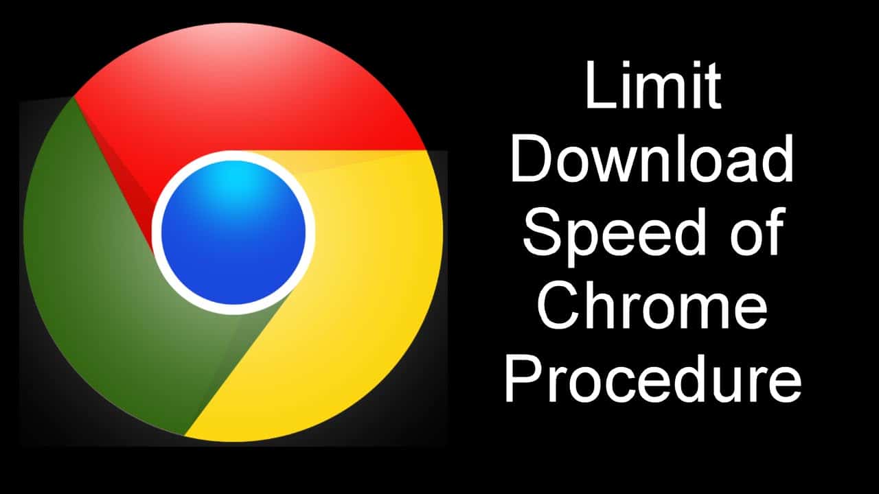 chrome limit speed