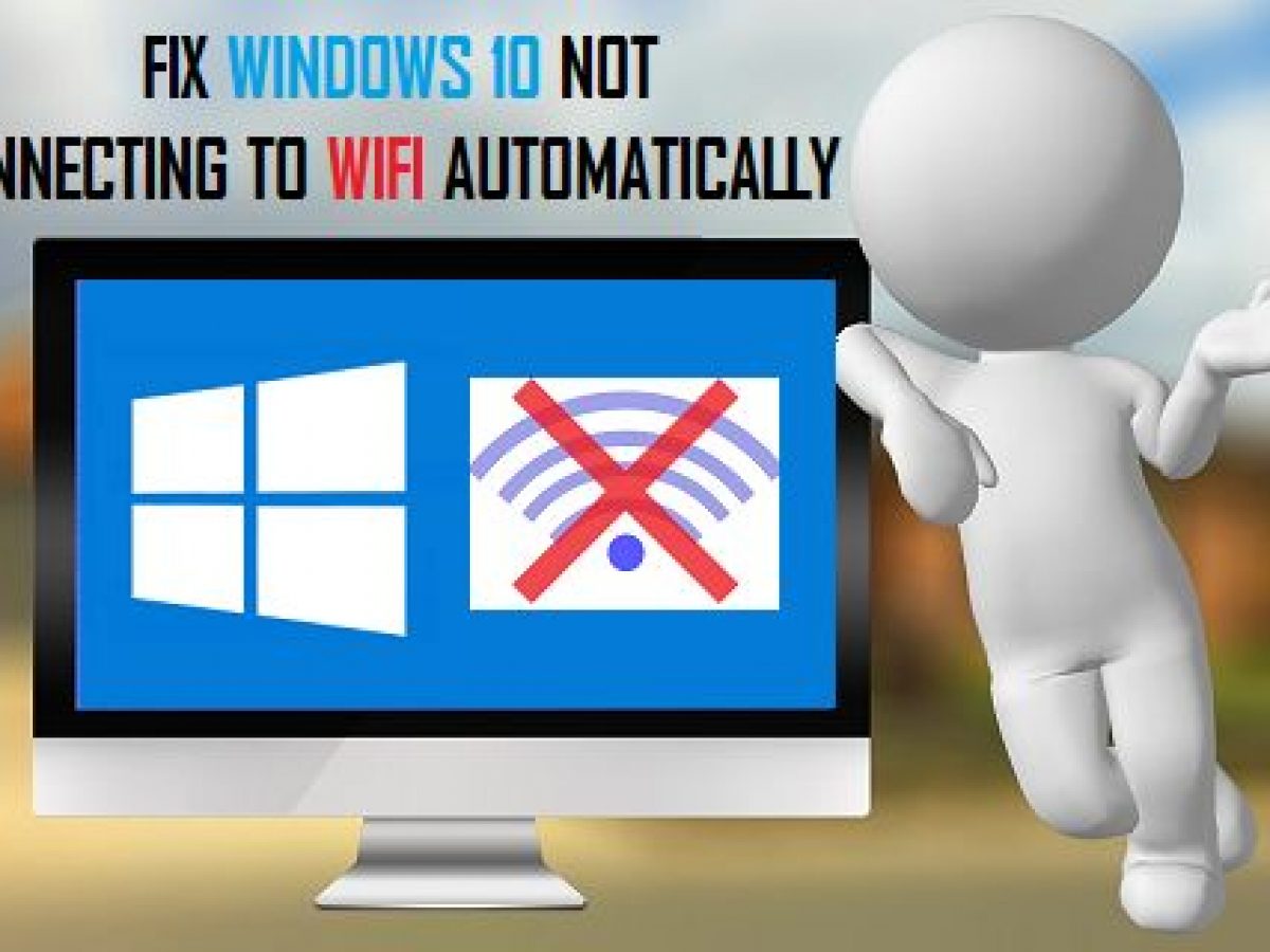 windows 10 connect automatically not working