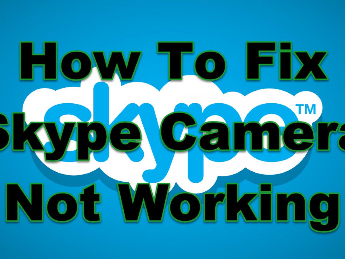 webcam not working with skype help