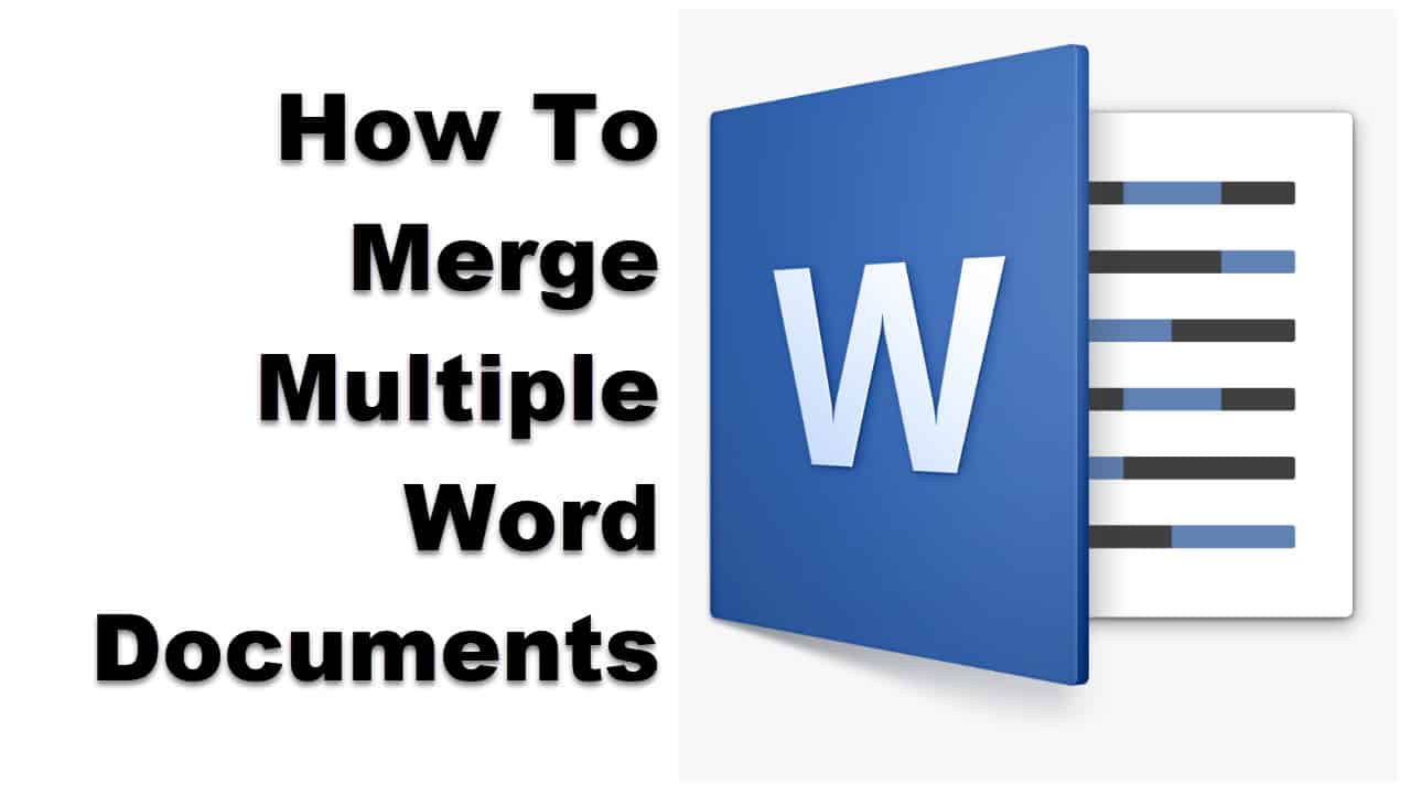 How To Merge Multiple Word Documents EasyPCMod